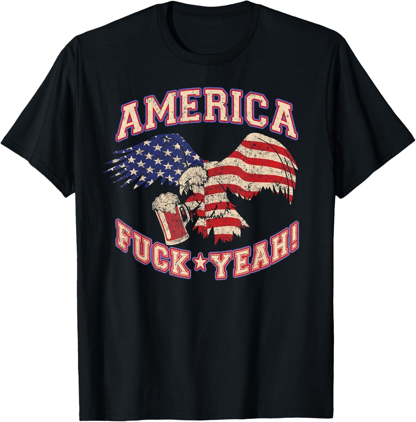 America Fuck Yeah Bald Eagle Beer 4th of July Vintage T-Shirt - T-Shirt | Black