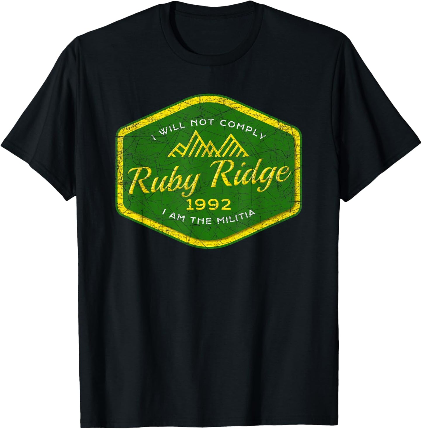 Remember Ruby Ridge - 1992 - I Will Not Comply. T-Shirt - T-Shirt | Black