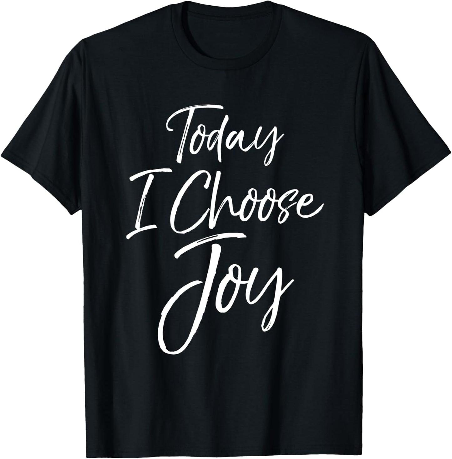 Cute Christian Worship Gift Today I Choose Joy T-Shirt - T-Shirt | Black