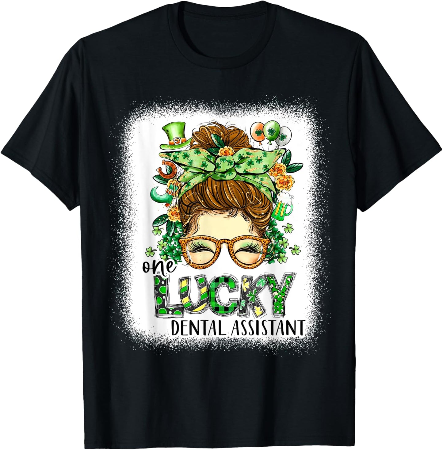 One Lucky Dental Assistant Bleached St Patricks Day Women T-Shirt - T-Shirt | Black