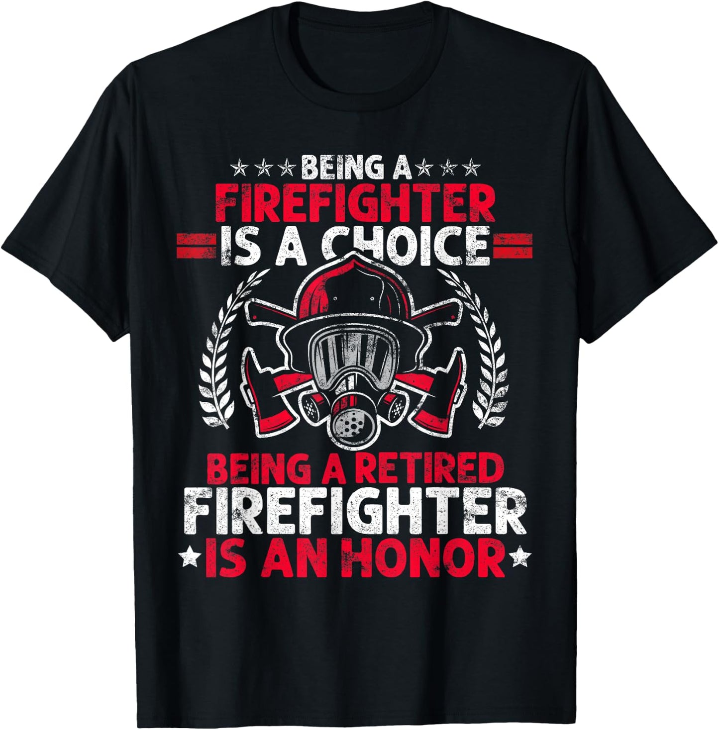 Heroic Fireman Gift Retired Firefighter T-Shirt - T-Shirt | Black