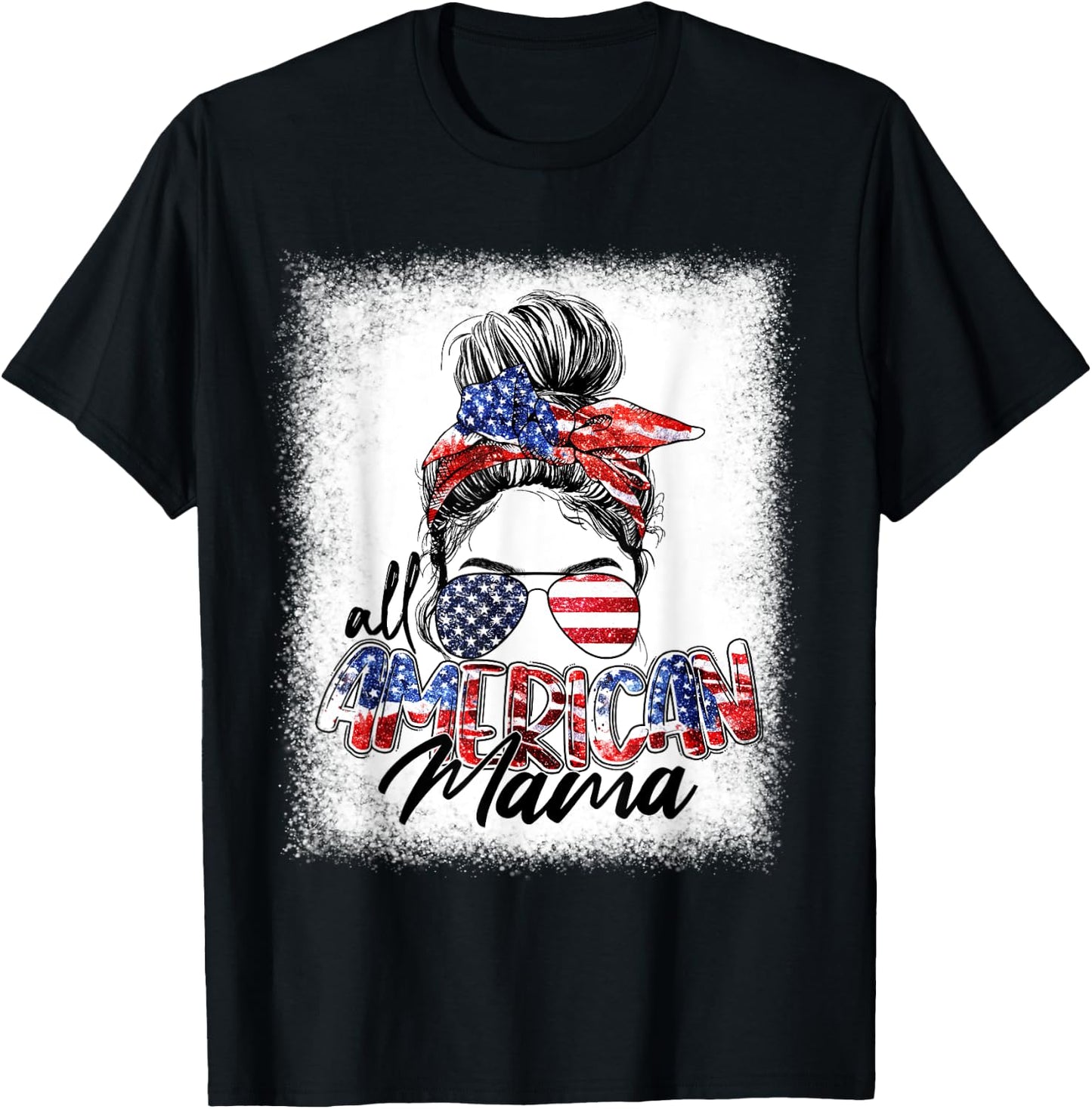 All American Mama Messy Bun Hair Style American Flag T-Shirt - T-Shirt | Black