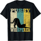 Pussy Whisperer Hilarious Sexual Humour T-Shirt - T-Shirt | Black