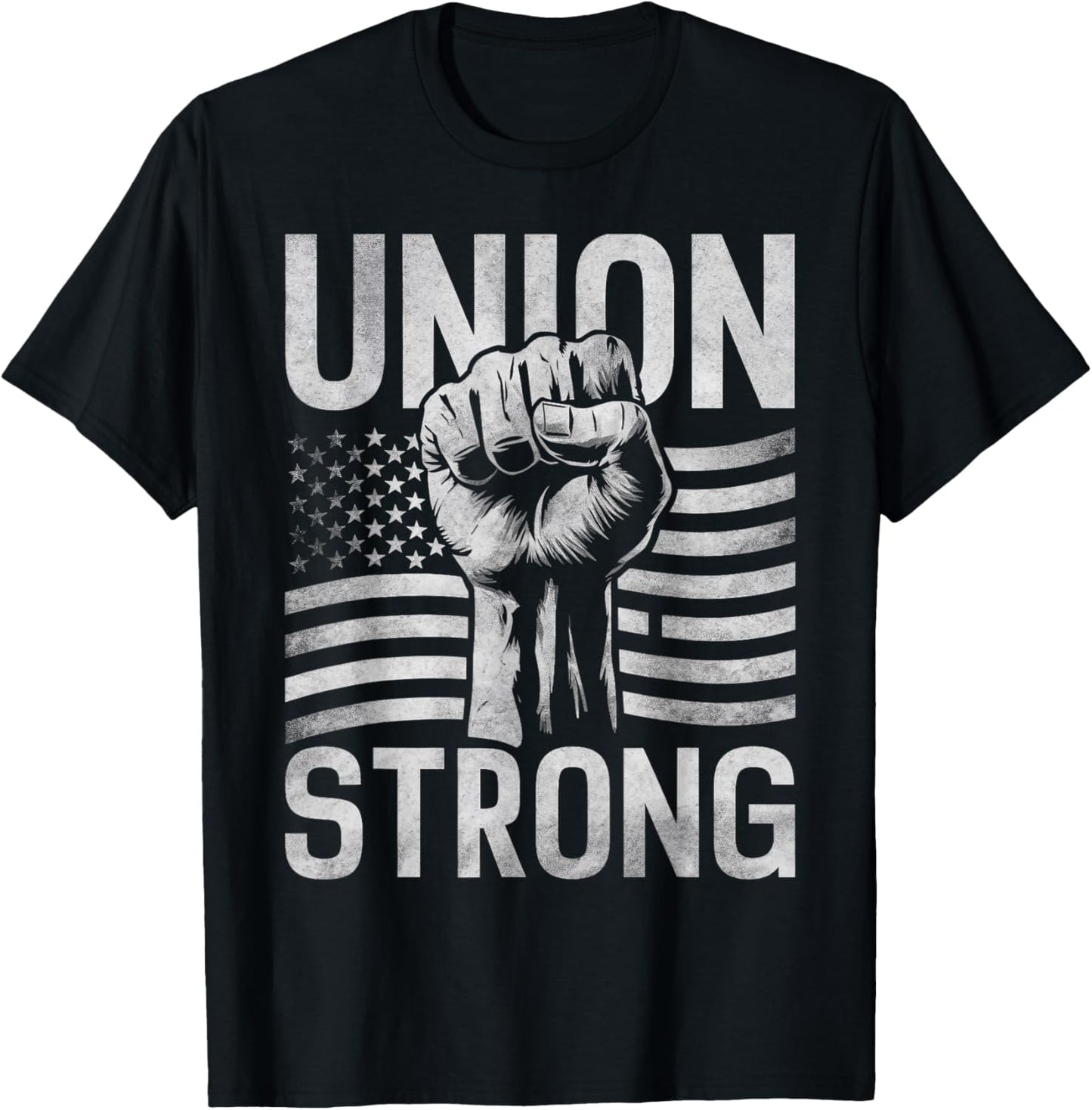Union Strong For professional workers Labor Day T-Shirt - T-Shirt | Black