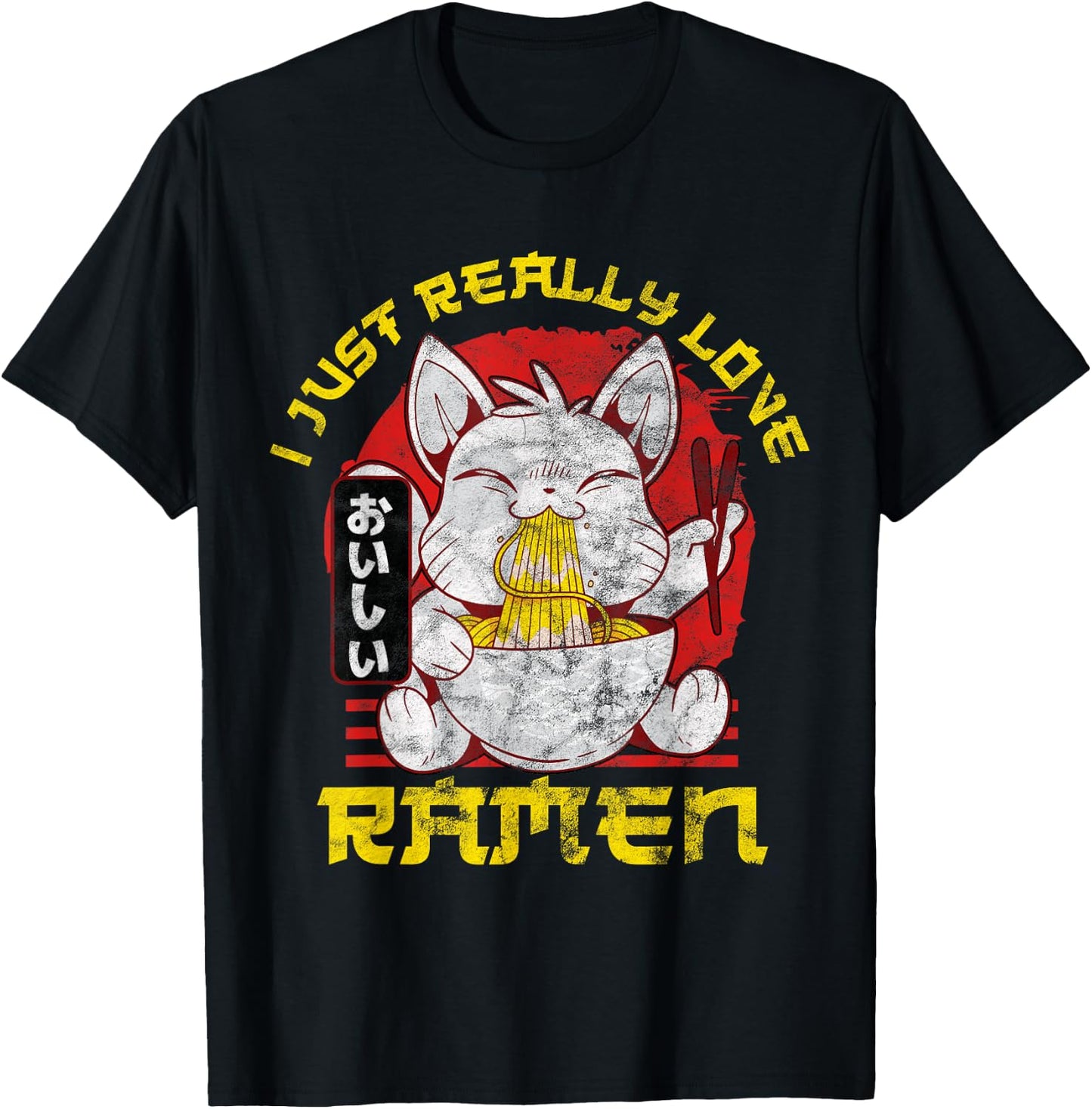 Kawaii Anime Cat Japenese I Just Really Love Ramen Gift T-Shirt - T-Shirt | Black