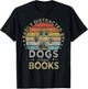 Easily Distracted By Dogs And Books Retro Vintage dogs lover T-Shirt - T-Shirt | Black