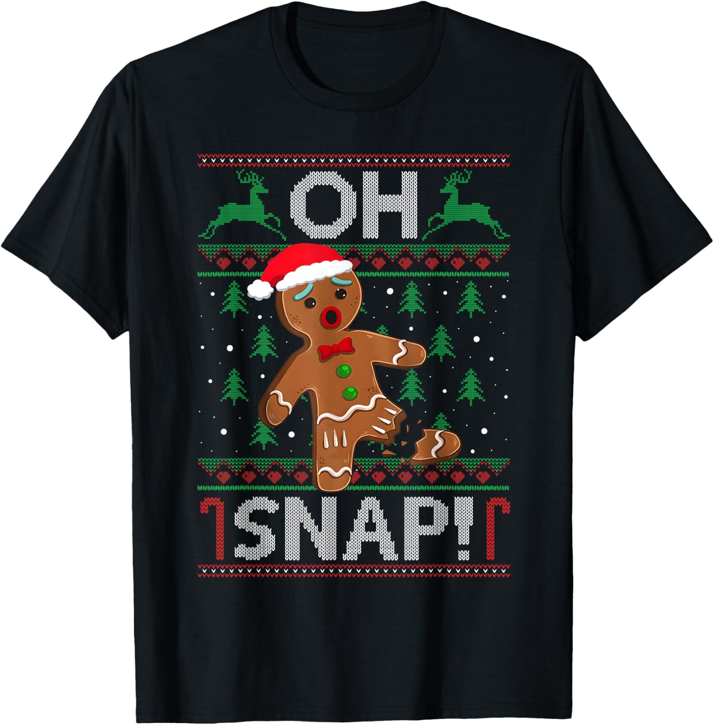 Oh Snap Gingerbread Man Christmas Funny Cookie Baking Xmas T-Shirt - T-Shirt | Black