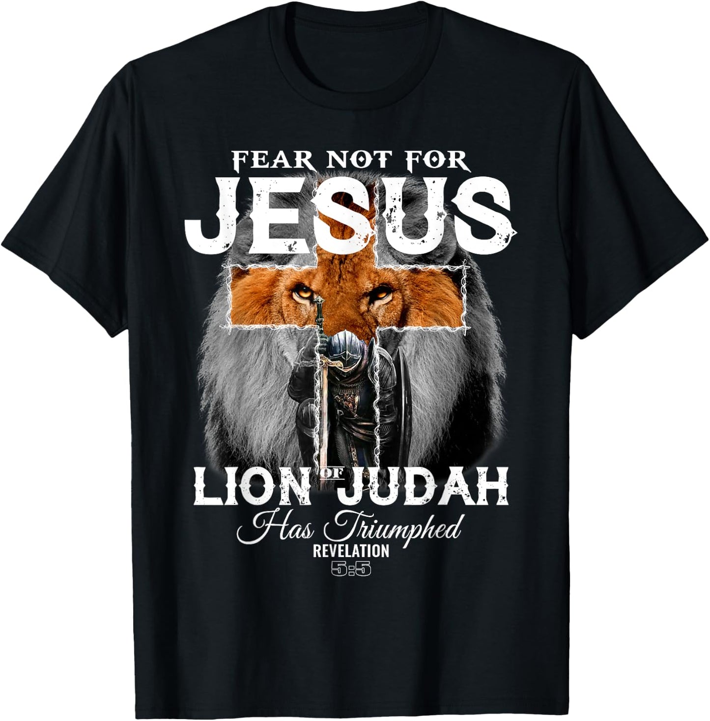 Fear Not For Jesus The Lion Of Judah Has Triumphed T-Shirt - T-Shirt | Black