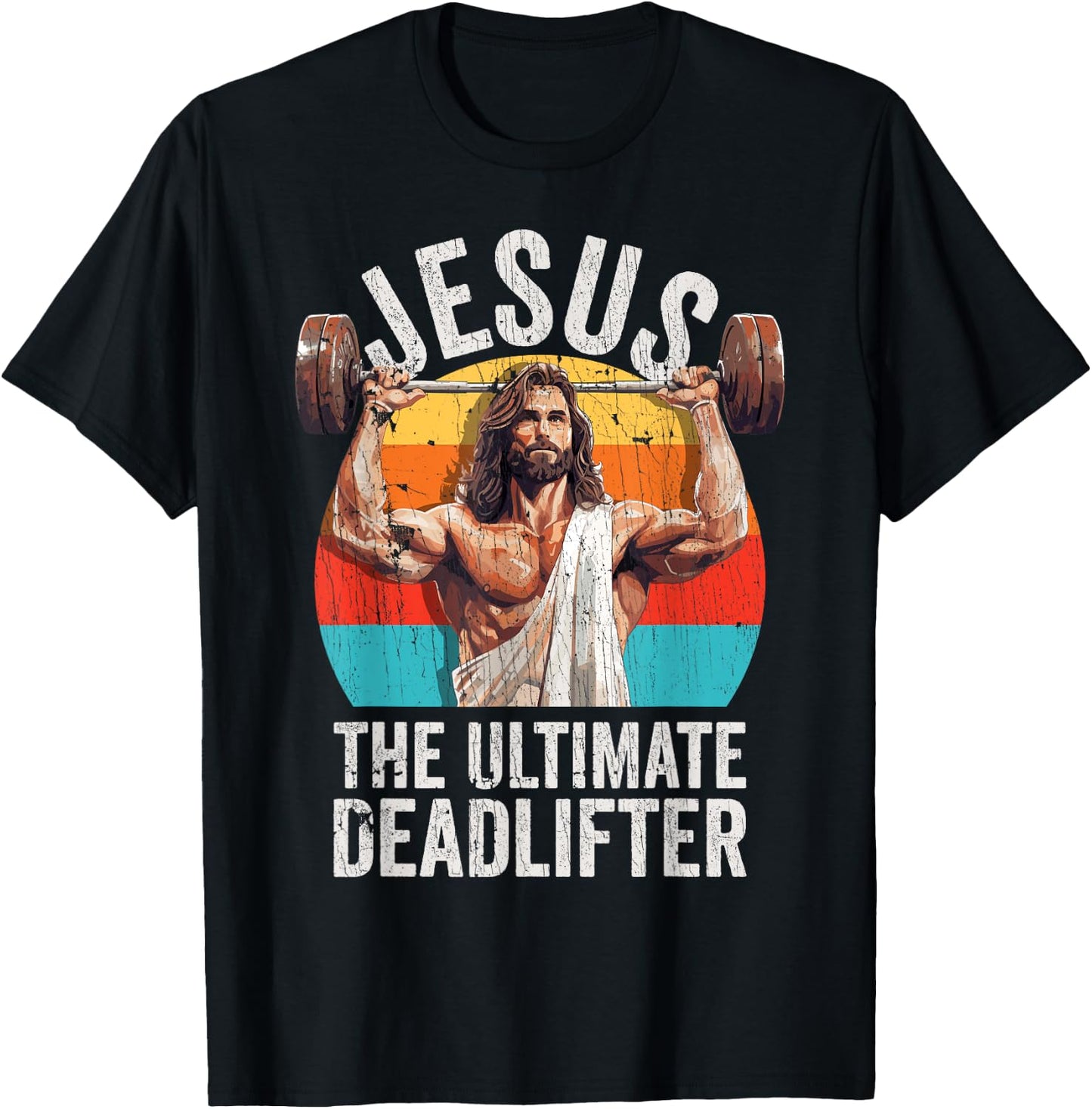 Vintage Jesus The Ultimate Deadlifter Funny Gym Bodybuliding T-Shirt - T-Shirt | Black