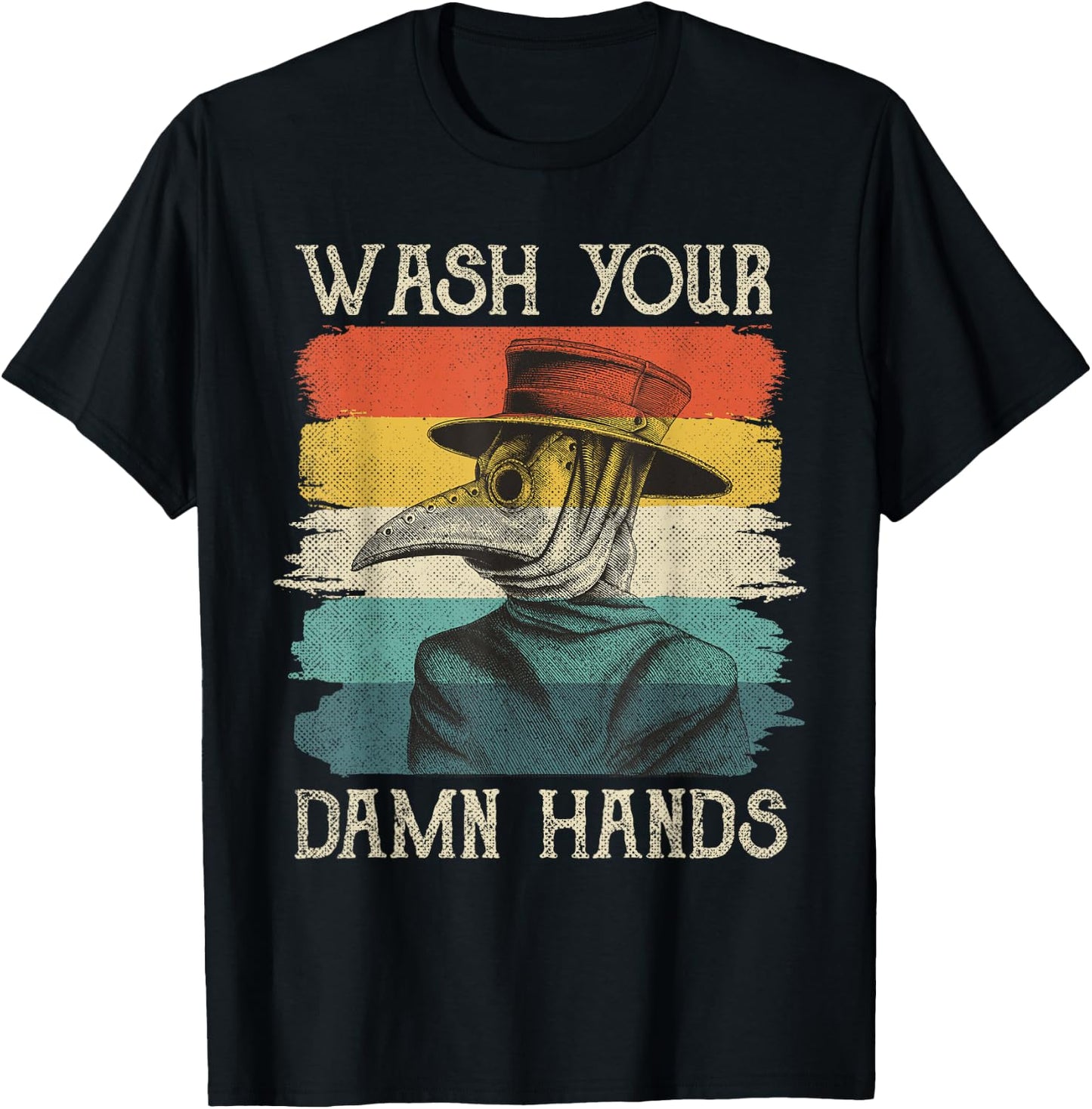 Wash Your Damn Hands Plague Doctor Mask Vintage Retro T-Shirt - T-Shirt | Black