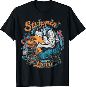 Stripping for a Living Funny Electrician Father's Day Retro T-Shirt - T-Shirt | Black