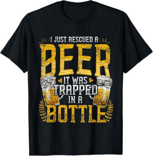 I Just Rescued A Beer It Was Trapped In A Bottle Rescued T-Shirt - T-Shirt | Black