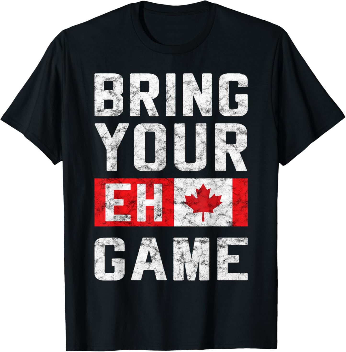 BRING YOUR EH GAME Canadian Flag Pride Hockey Canada Day T-Shirt - T-Shirt | Black