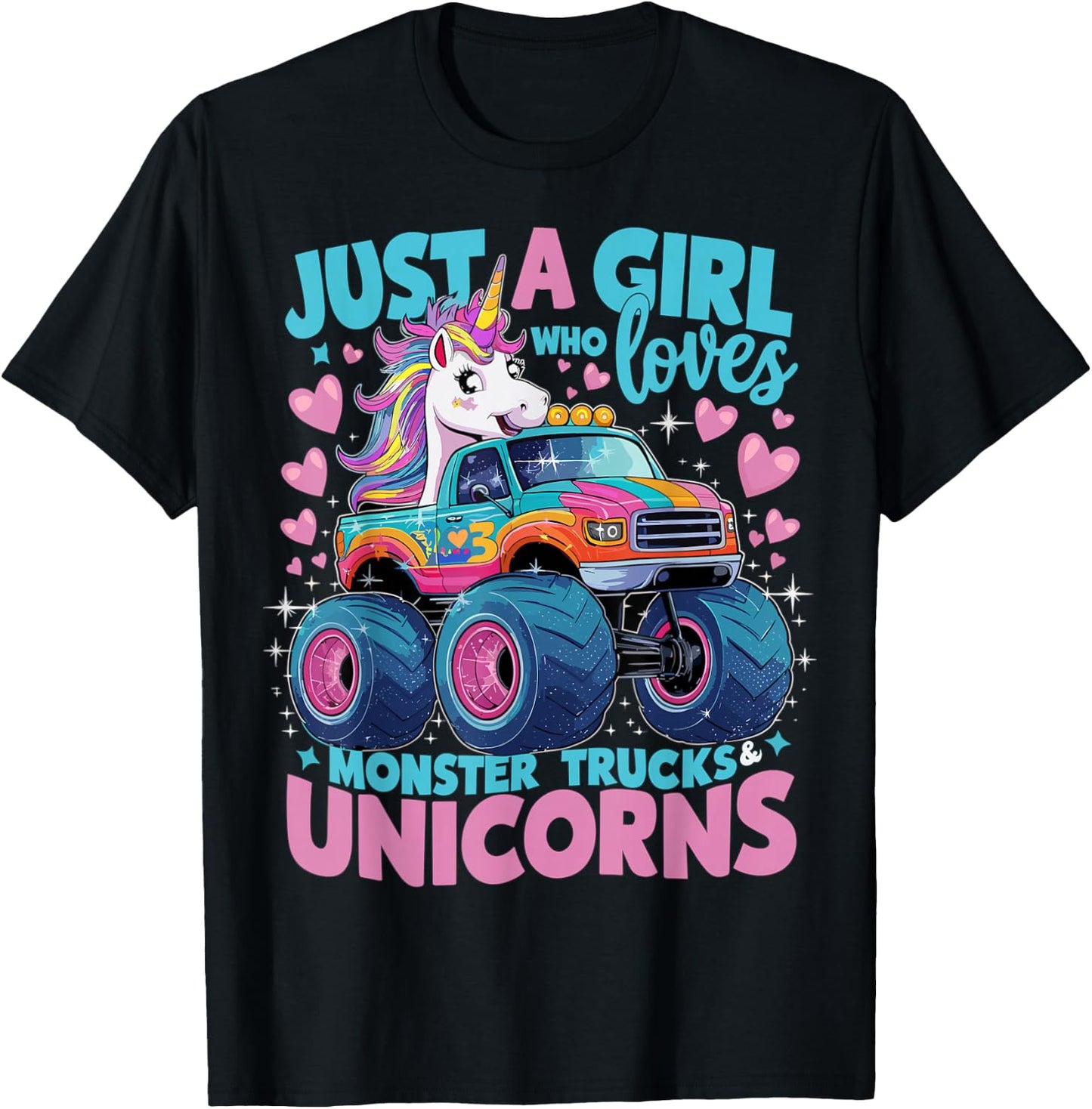 Just a Girl Who Loves Monster Trucks and Unicorns T-Shirt - T-Shirt | Black