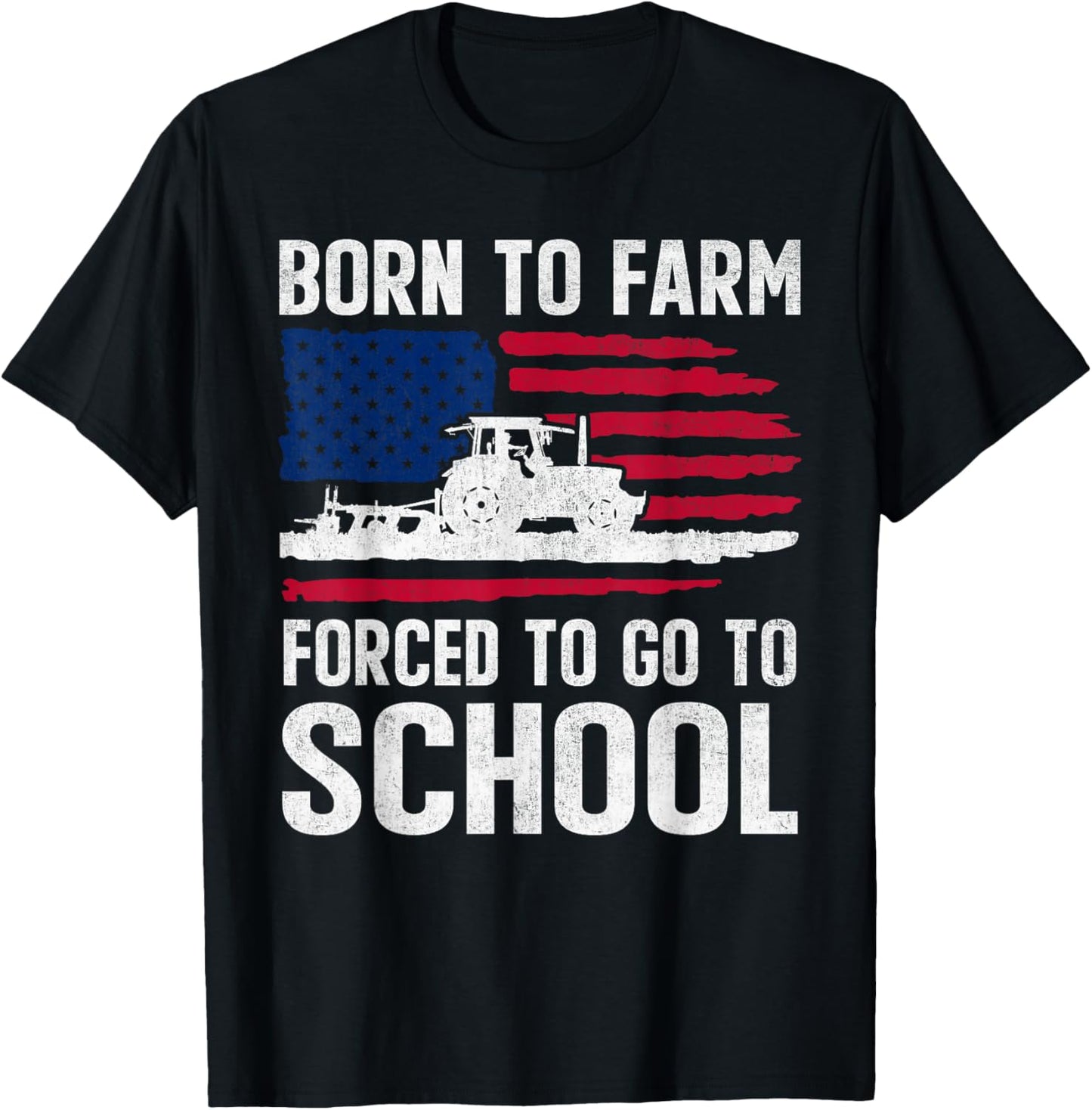 Born To Farm Forced To Go To School Farmer Back to School T-Shirt - T-Shirt | Black
