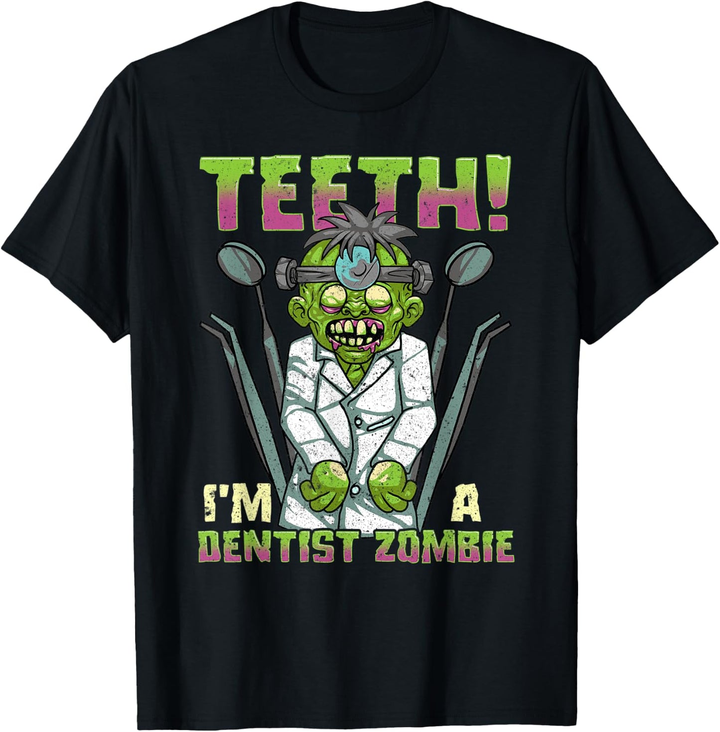 Funny Halloween Dentist Zombie Dental Hygienist Assistant T-Shirt - T-Shirt | Black