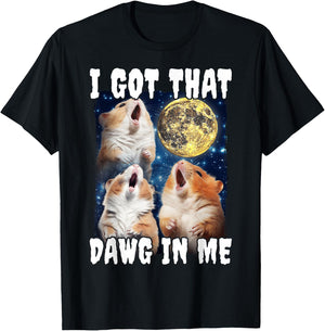I Got That Dawg In Me Hamster T-Shirt - T-Shirt | Black
