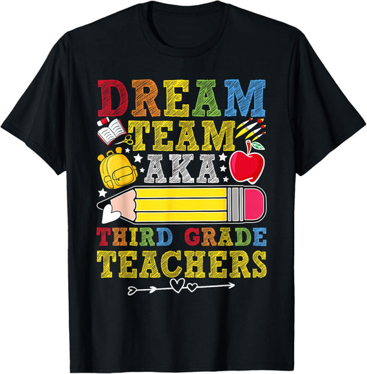 3rd Grade Dream Team Teachers Third Grade Teacher T-Shirt - T-Shirt | Black
