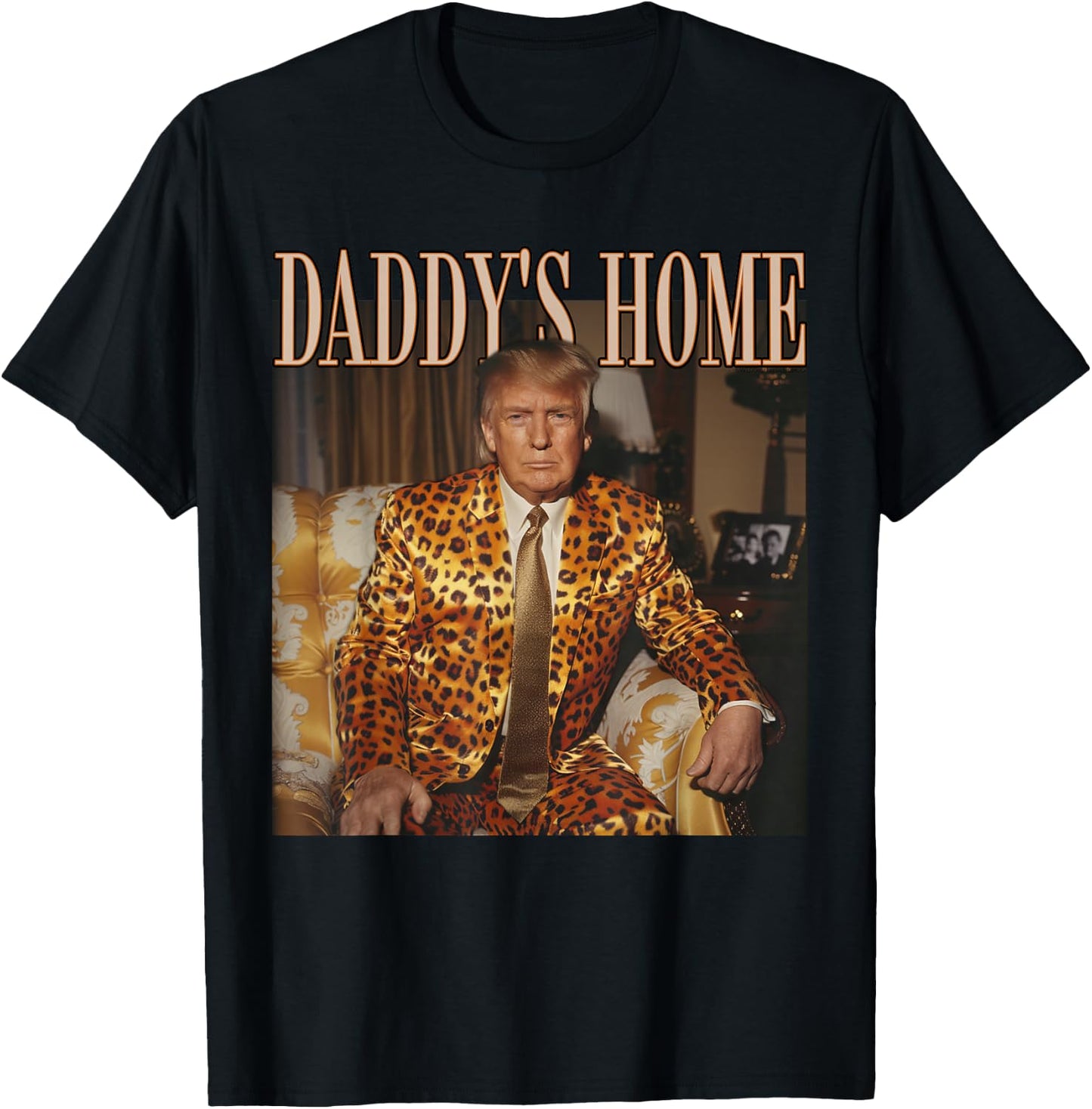 Funny Trump Leopard Daddy's Home, Trump 2024 T-Shirt - T-Shirt | Black