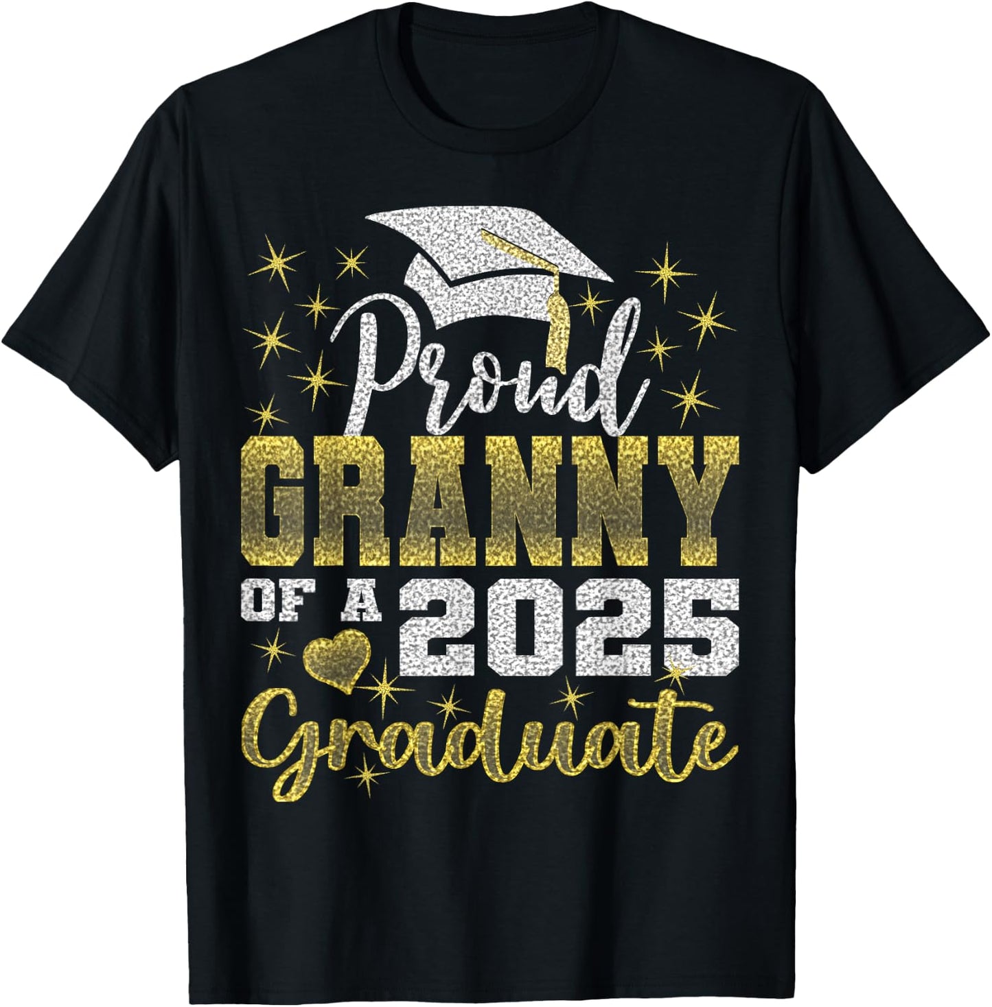 Super Proud Granny of 2025 Graduate Awesome Family College T-Shirt - T-Shirt | Black