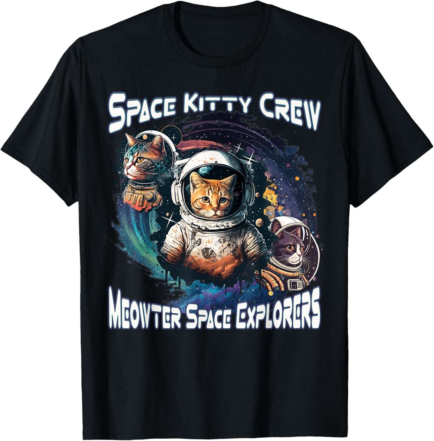 Space Kitty Crew Meowter Space Explorers Cute Cosmic Kitten T-Shirt - T-Shirt | Black