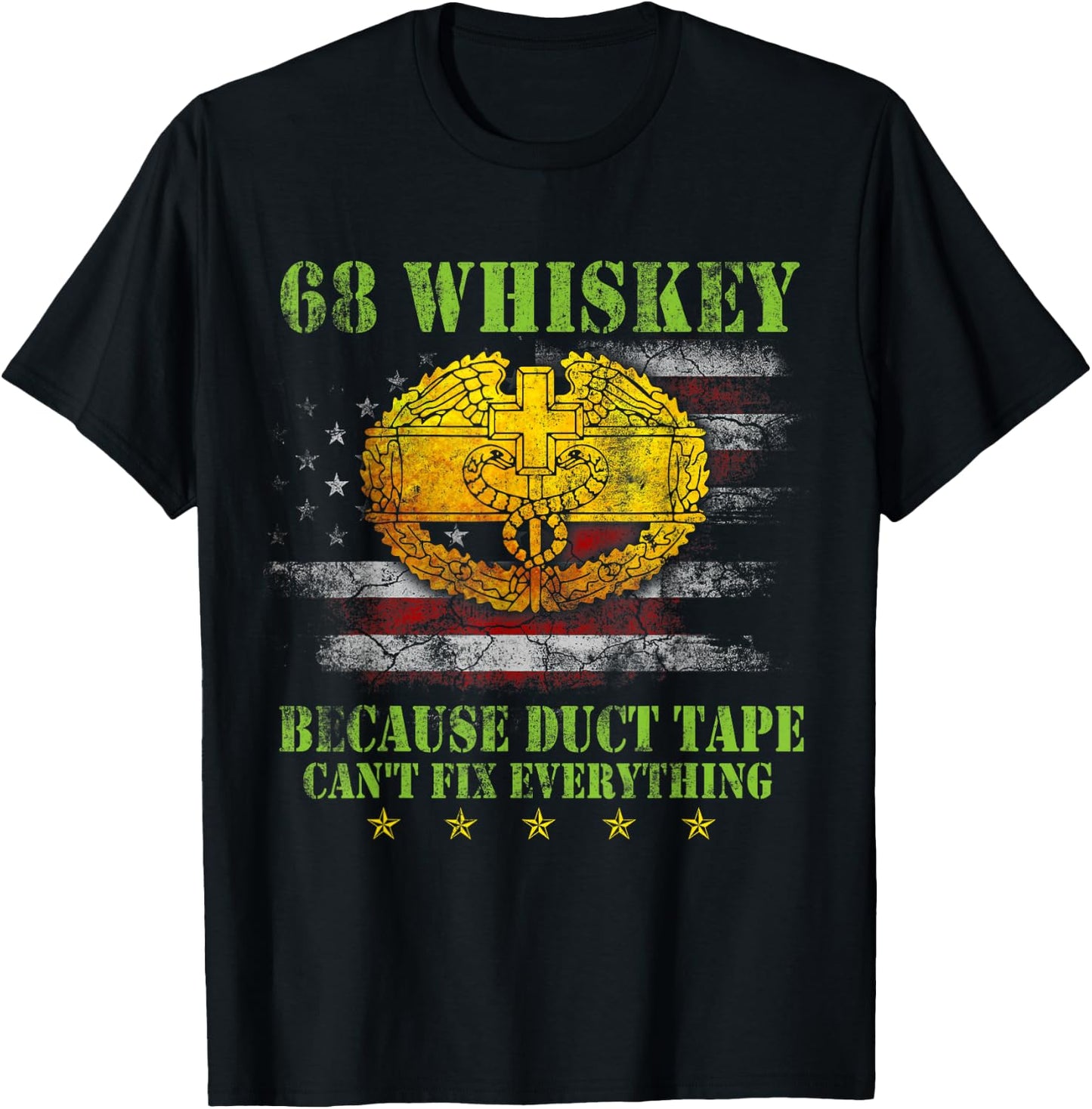Vintage 68 Whiskey Combat Medic Flag Shirt 4th of July Gift T-Shirt - T-Shirt | Black