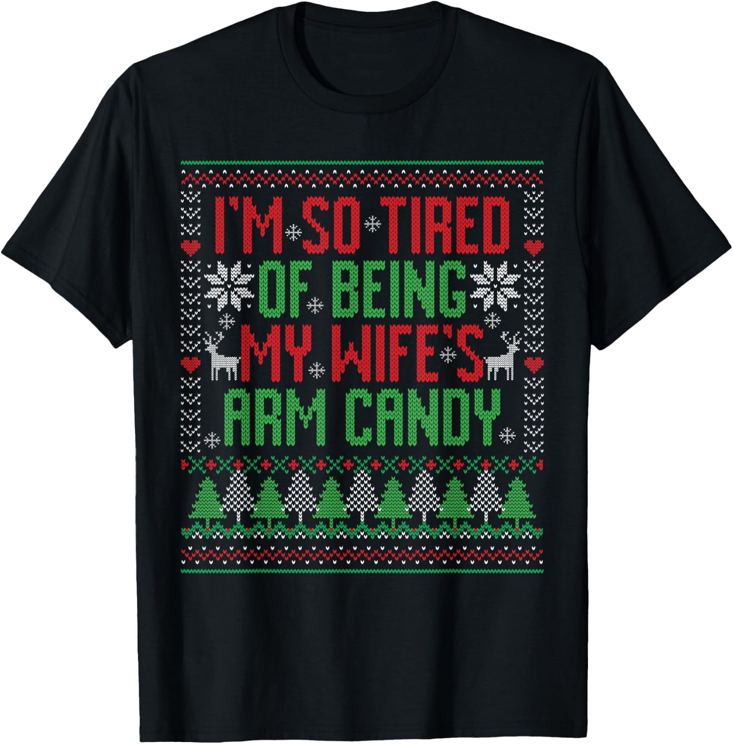 Funny Christmas Arm Candy Christmas Pajama Husband Gift T-Shirt - T-Shirt | Black