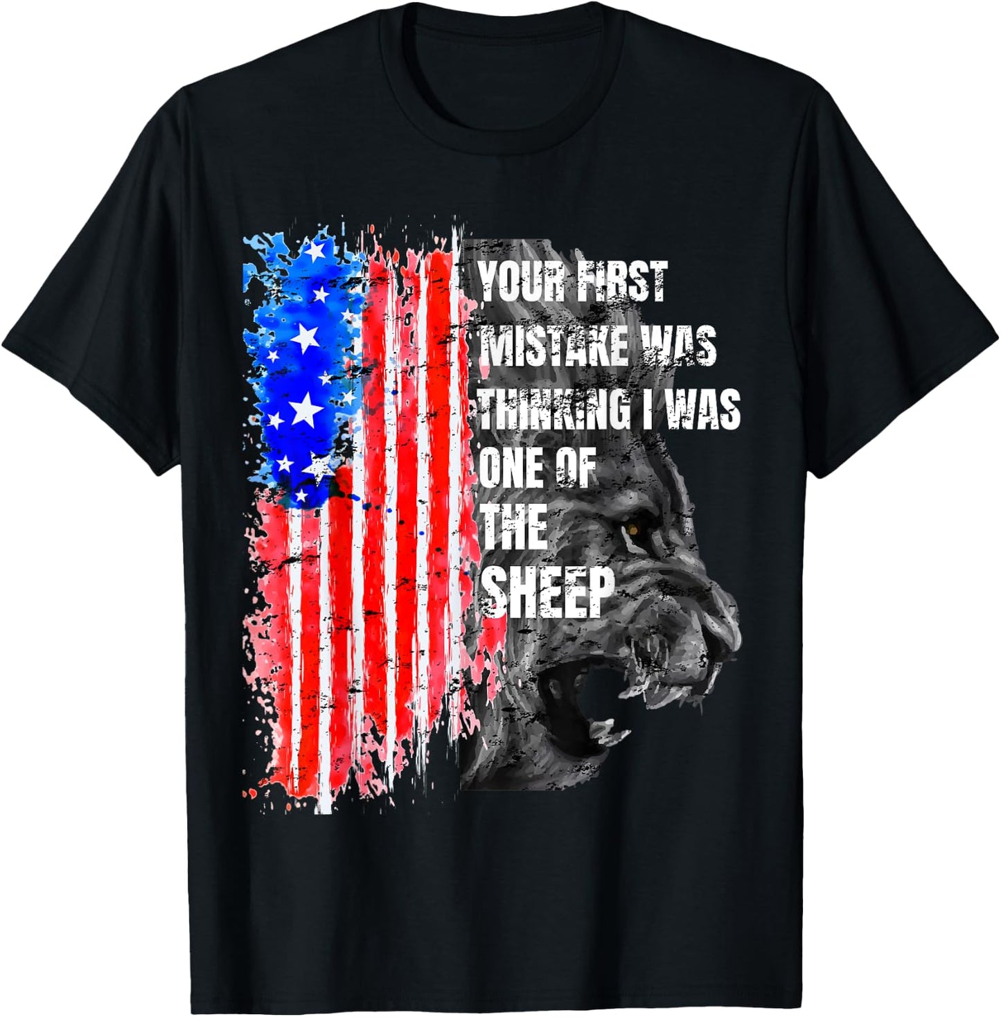 Lion Your first Mistake was thinking i was one of the Sheep T-Shirt - T-Shirt | Black