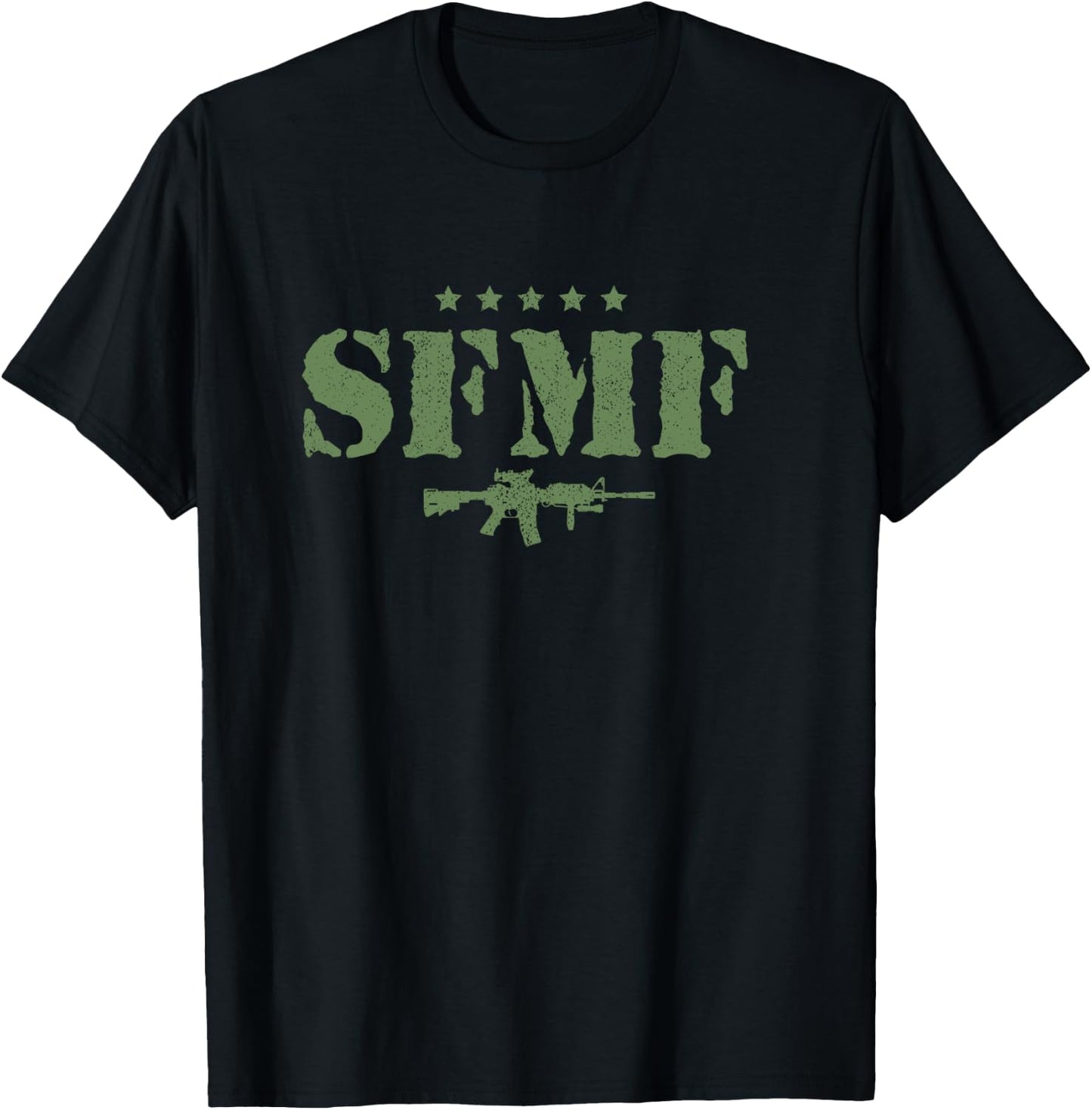 SFMF Military Veteran Sayings Quote American Soldier Gift T-Shirt - T-Shirt | Black