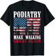 Funny Podiatrist Gift Cool Podiatry American Flag Doctors Girls Kids Men T-Shirt - T-Shirt | Black