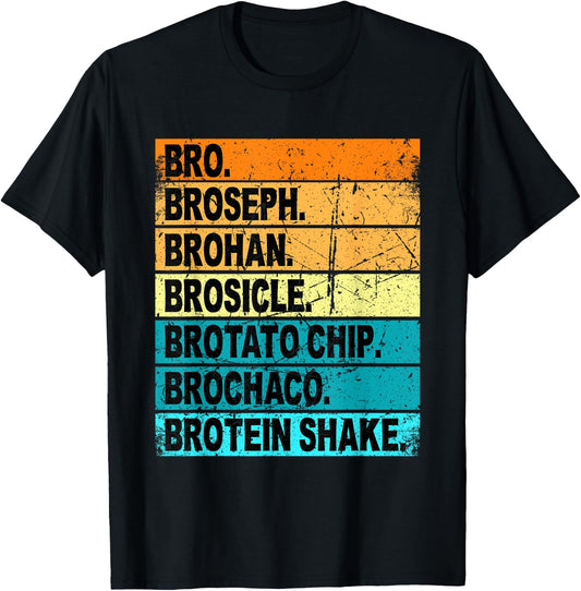 Bro Broseph Broham Shirt Dude Bruh Bro Gym Outfit Stuff T-Shirt - T-Shirt | Black