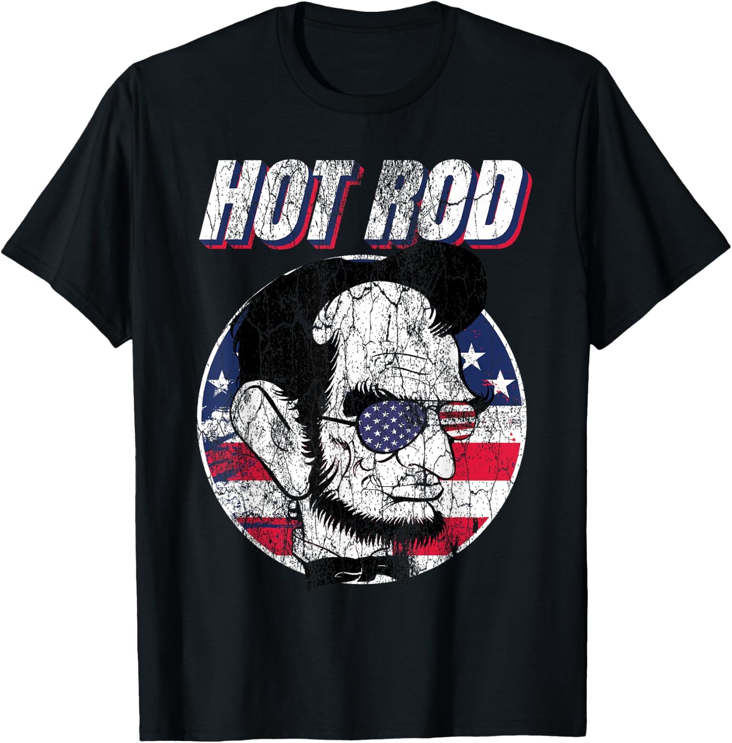 Hot Rod Abraham Lincoln Presidents Funny Muscle Car Vintage T-Shirt - T-Shirt | Black