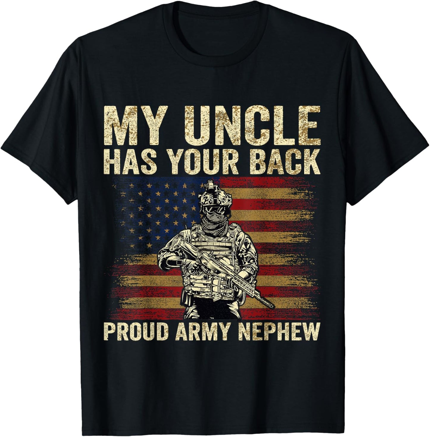 Army Family Matching Gifts And Apparels My Uncle Has Your Back Proud Army Nephew Veteran Uncle T-Shirt - T-Shirt | Black