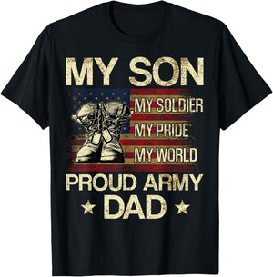 My Son My Soldier My Pride My Hero Proud Dad T-Shirt - T-Shirt | Black