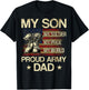 My Son My Soldier My Pride My Hero Proud Dad T-Shirt - T-Shirt | Black