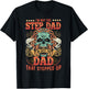 I'm Not The Stepdad I'm Just The Dad That Stepped Up T-Shirt - T-Shirt | Black