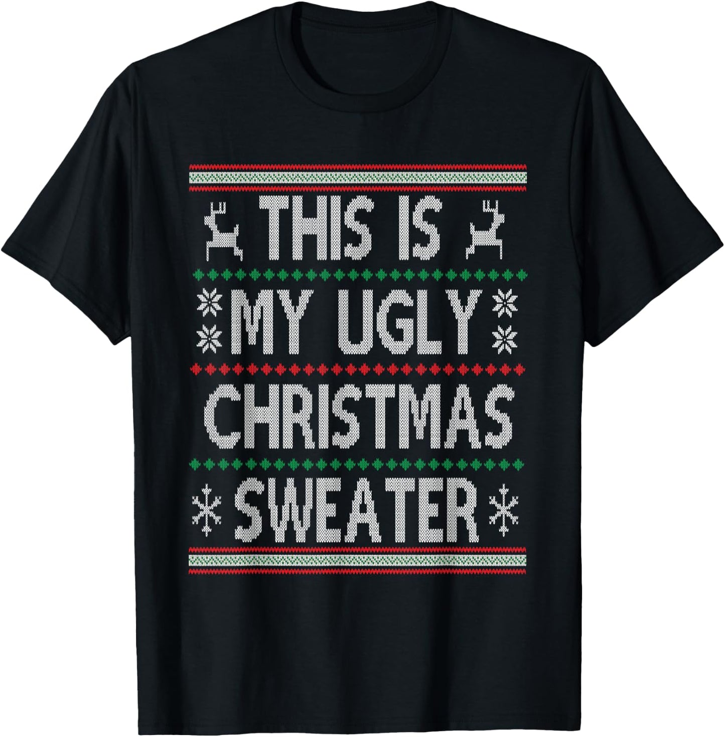 Funny Christmas This Is My Ugly Sweater Men Women Kids Gift T-Shirt - T-Shirt | Black