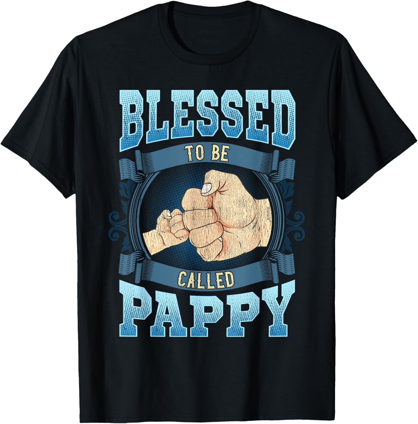 Blessed To Be Called Pappy Gifts Pappy Fathers Day T-Shirt - T-Shirt | Black