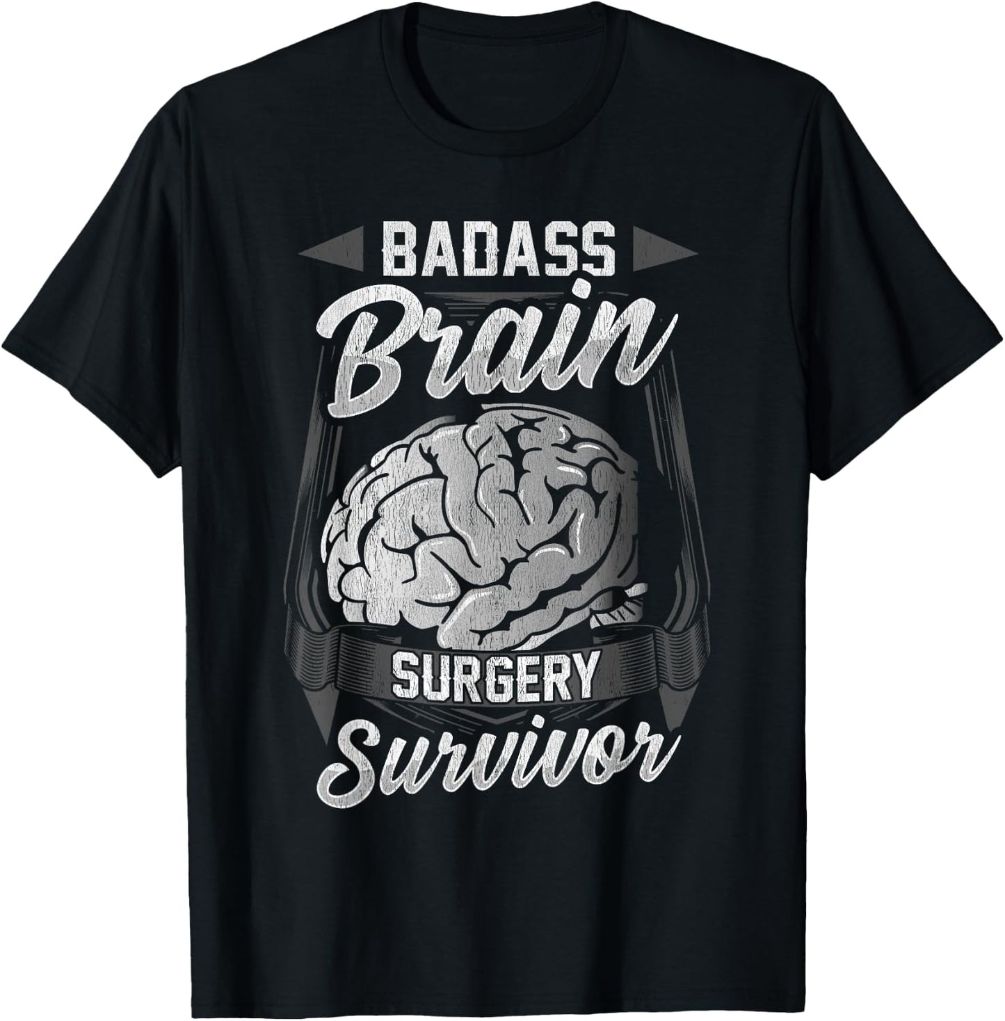 Badass Brain Surgery Survivor Neurosurgery Recovery Fun Gift T-Shirt - T-Shirt | Black