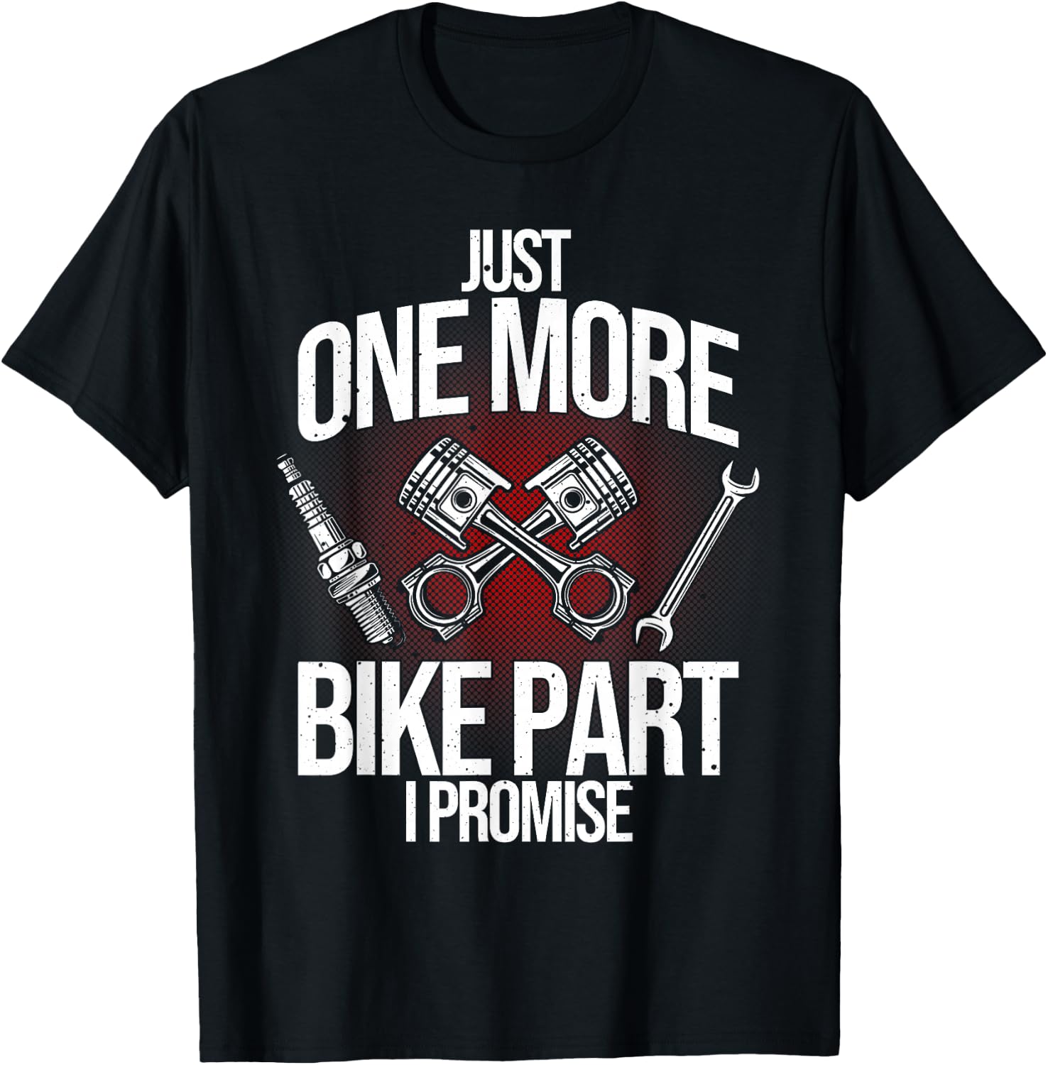 Funny Motorcycle Mechanic Gift Men Cool One More Bike Part T-Shirt - T-Shirt | Black