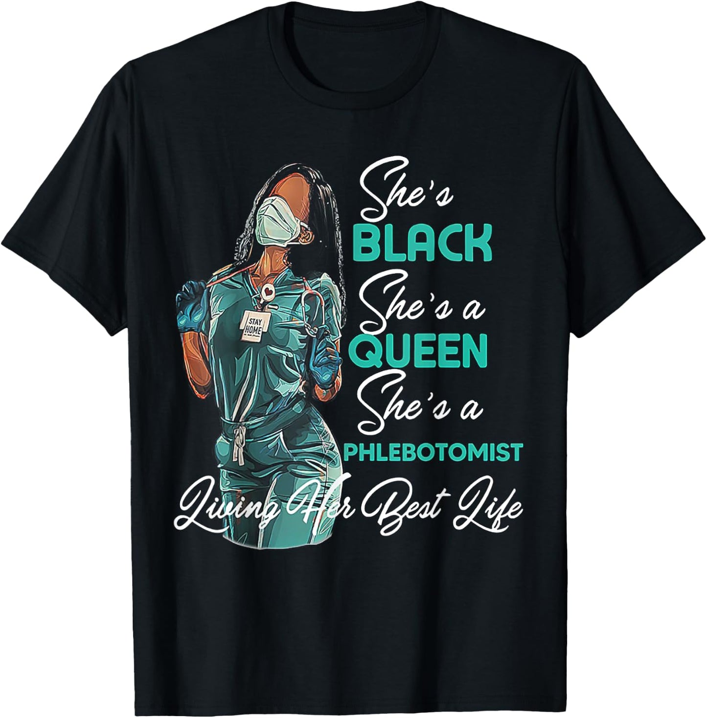 She's Black She's a Queen She's Phlebotomist T-Shirt - T-Shirt | Black