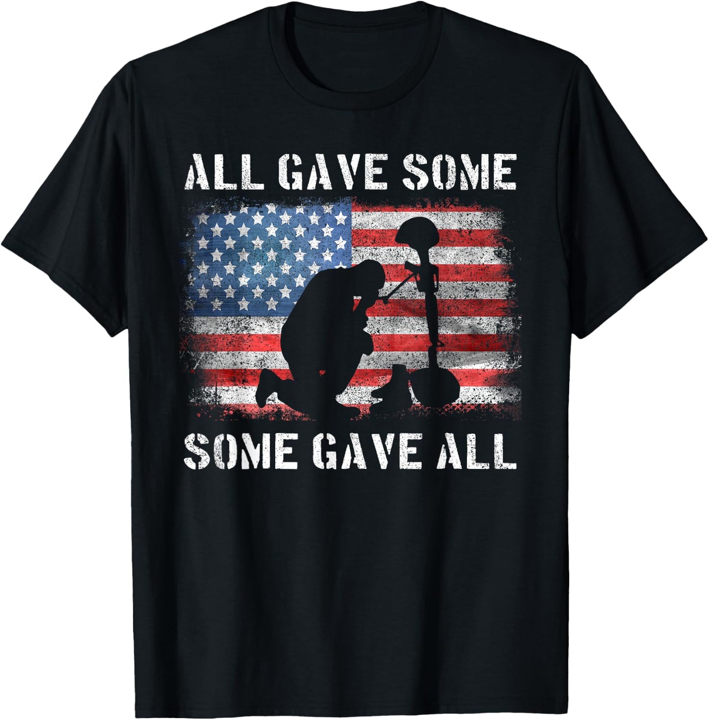 All Gave Some Some Gave All I Veteran & Memorial's Day T-Shirt - T-Shirt | Black