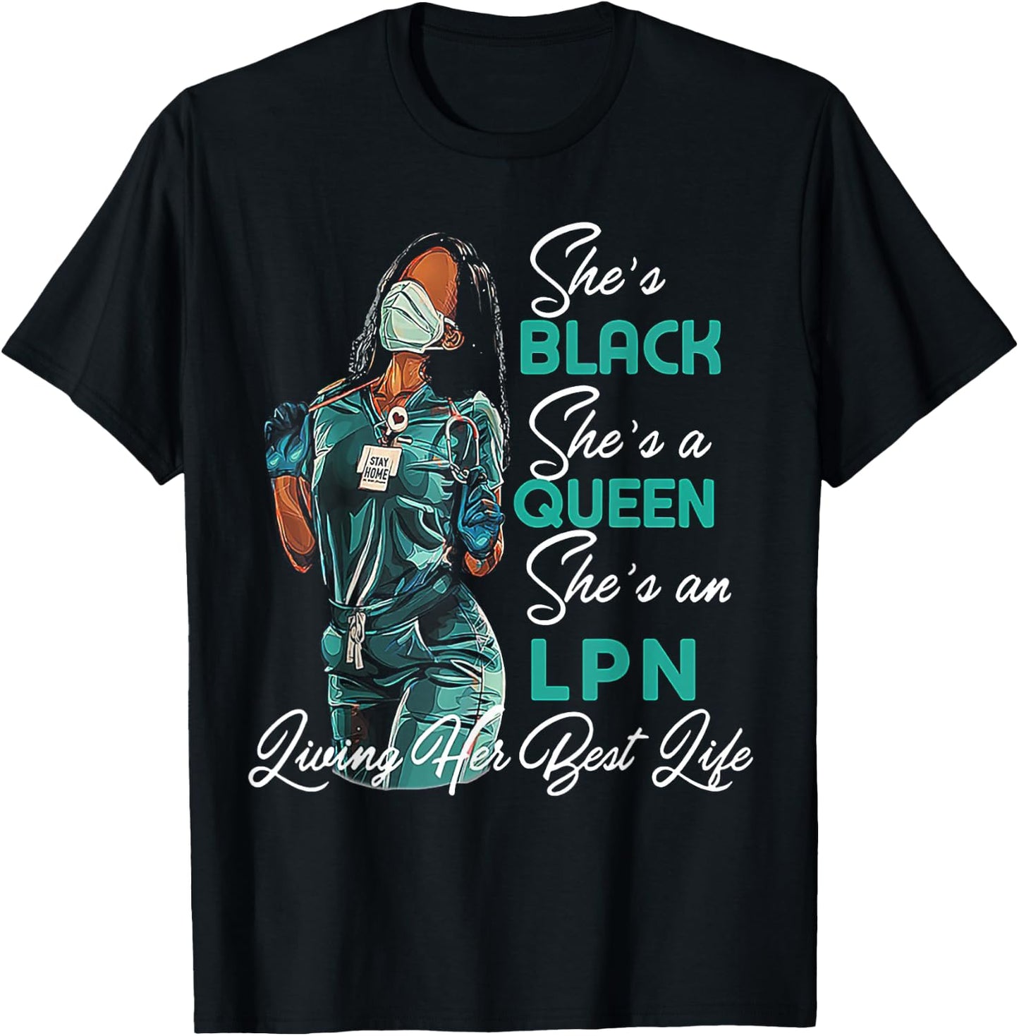 She's Black She's a Queen She's LPN T-Shirt - T-Shirt | Black
