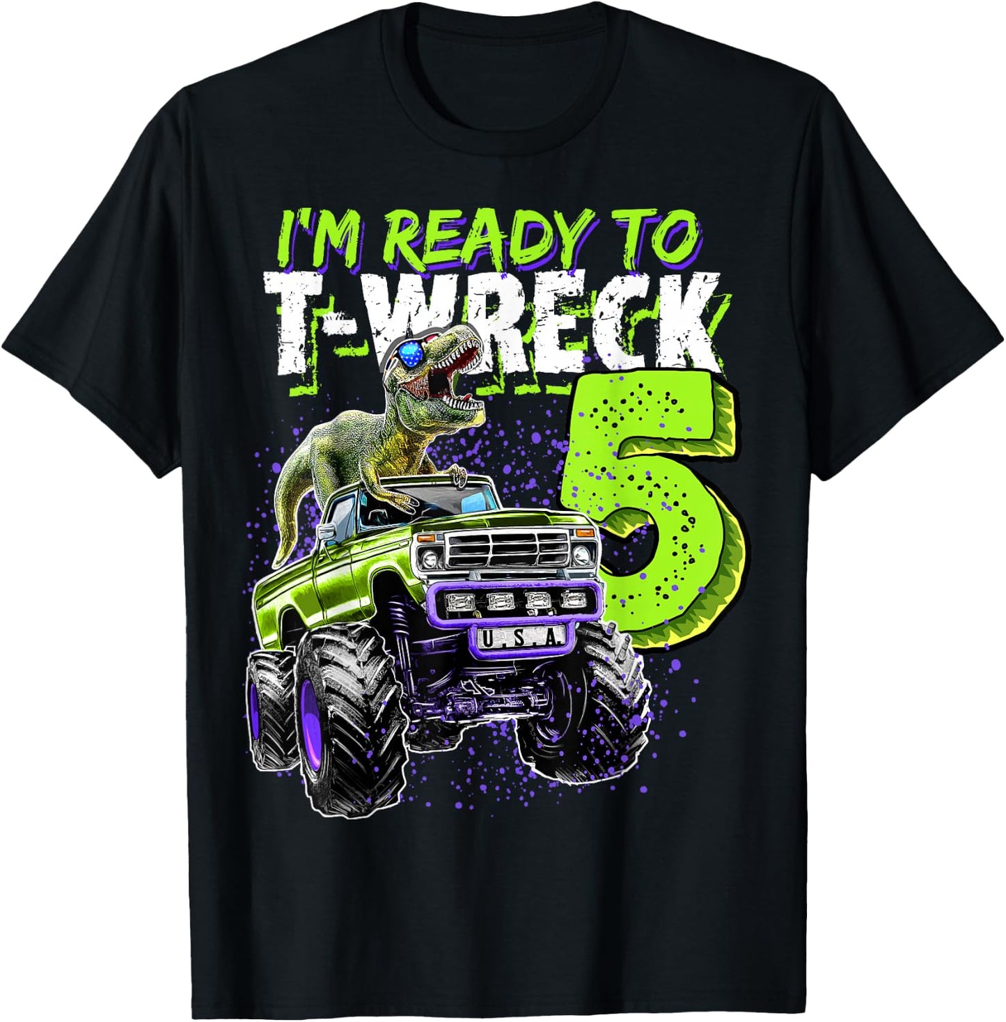Ready to T-Wreck 5 Dinosaur Monster Truck 5th Birthday Boys T-Shirt - T-Shirt | Black