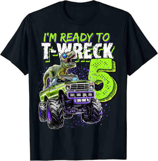 Ready to T-Wreck 5 Dinosaur Monster Truck 5th Birthday Boys T-Shirt - T-Shirt | Black