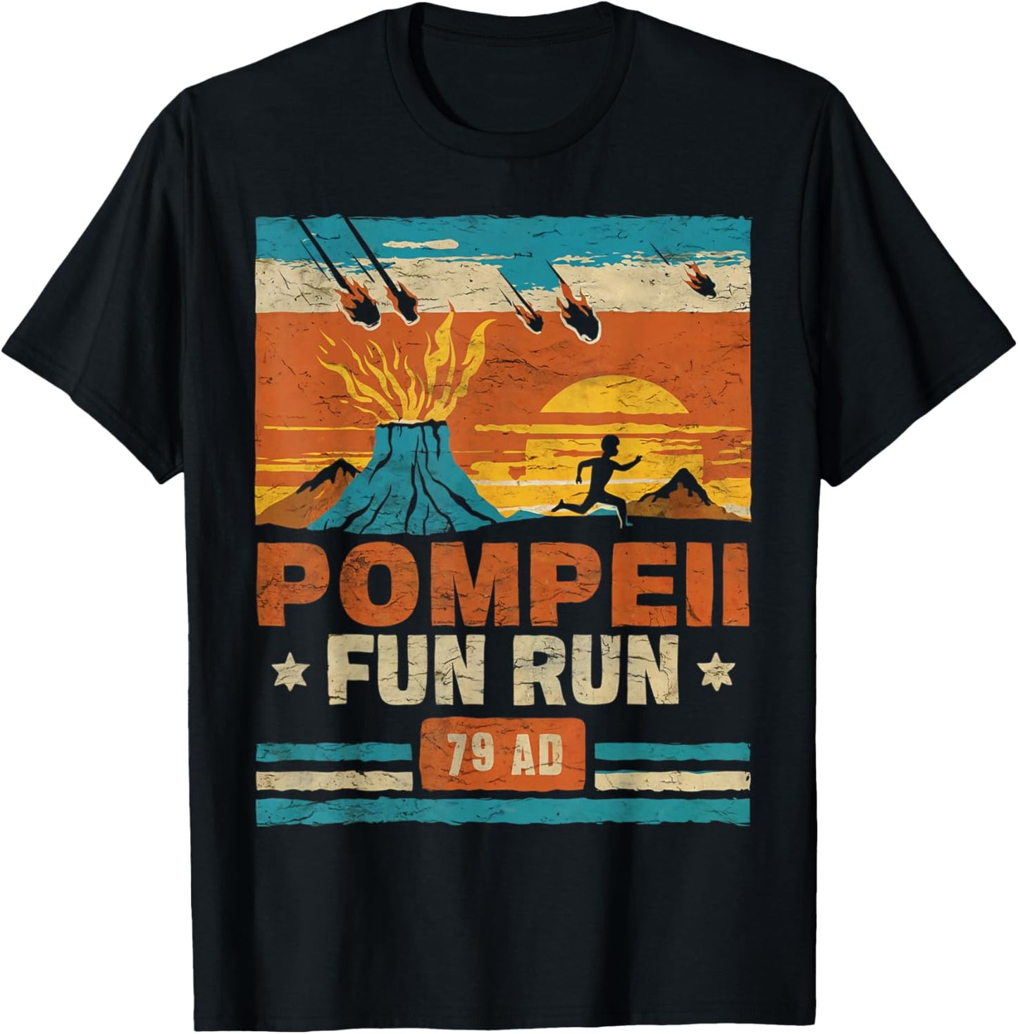 Pompeii Fun Run Retro Volcano Lover Geology Volcanologist T-Shirt - T-Shirt | Black