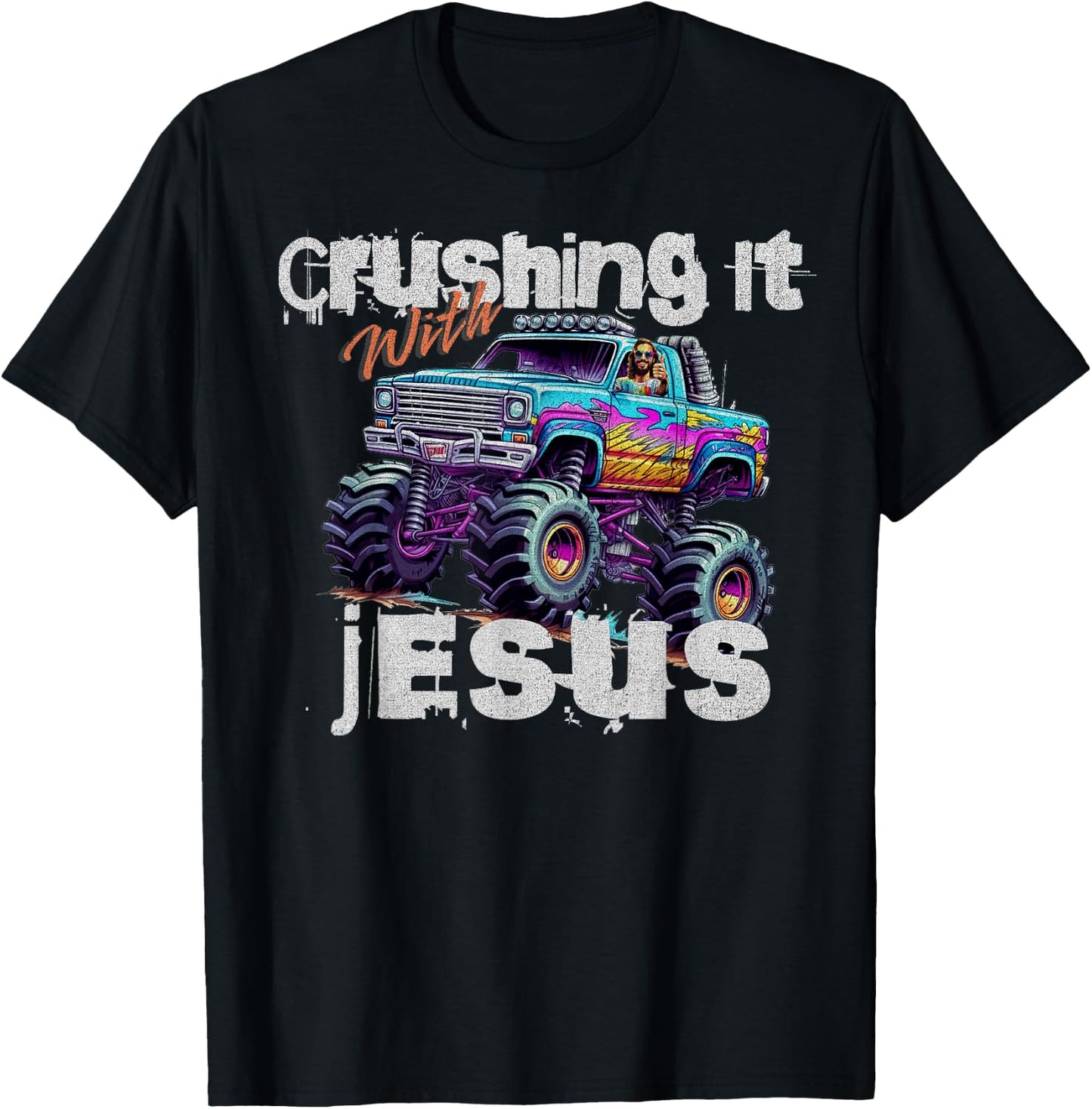 Crushing It With Jesus - Funny Christian Monster Truck Faith T-Shirt - T-Shirt | Black