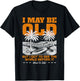 I May Be Old But I Got To See The World Before It Went To T-Shirt - T-Shirt | Black