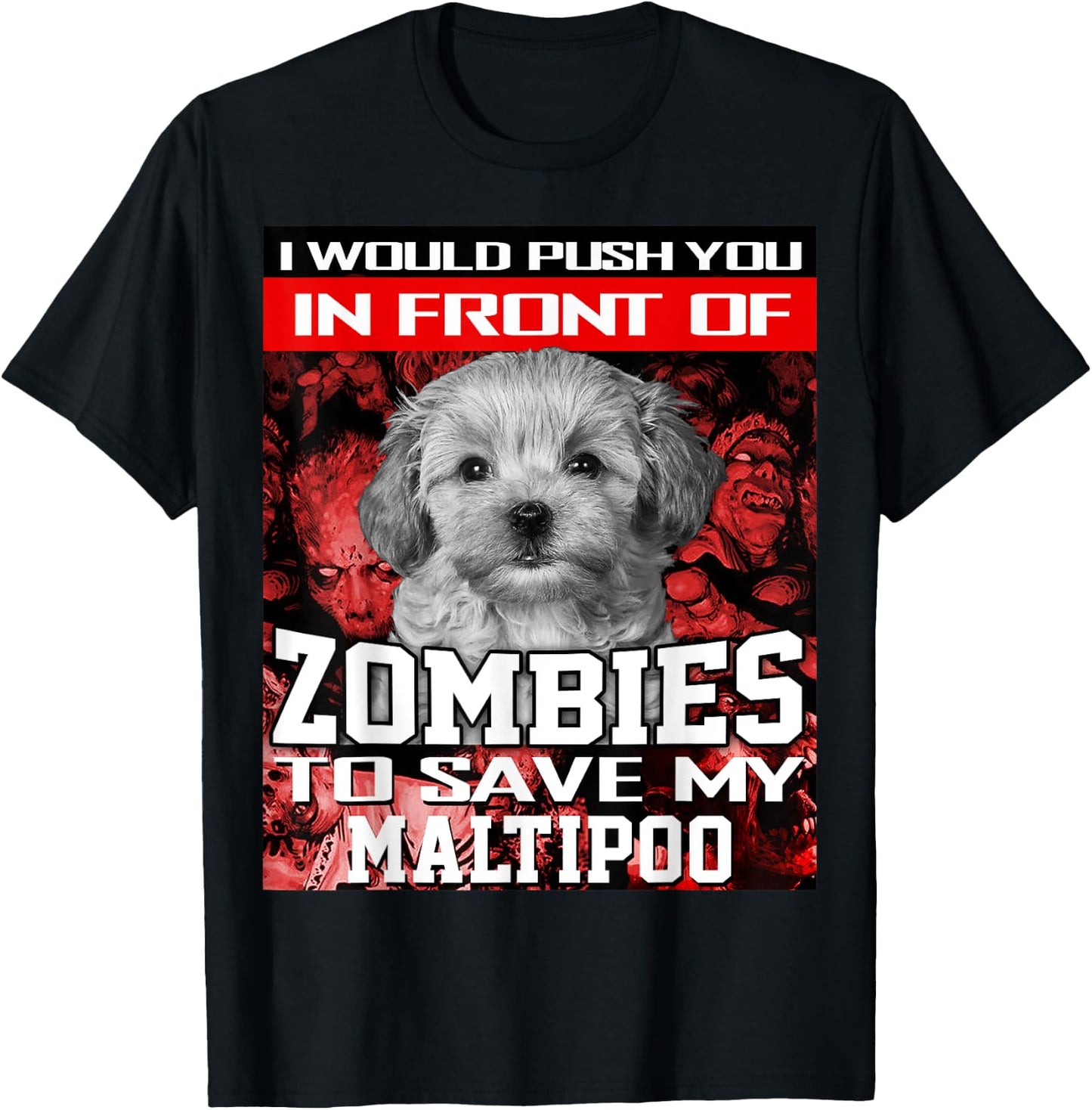 In Front Of Zombies To Save My Maltipoo Dog Halloween T-Shirt - T-Shirt | Black