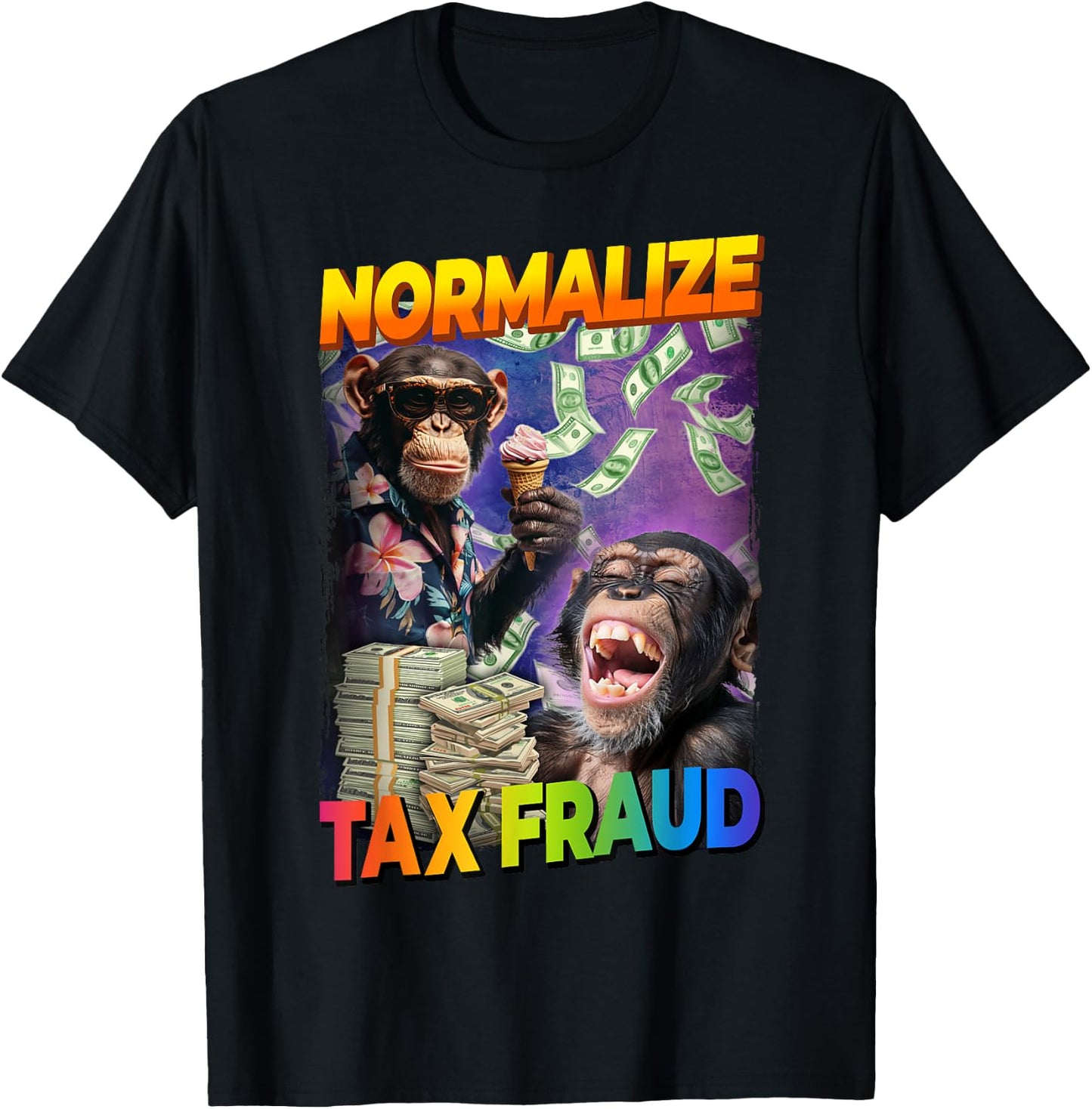 Normalize Tax Fraud T-Shirt - T-Shirt | Black